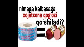 KОLBASAGA HOJATXONA QOG‘OZI QO‘SHILADI! Колбасага хожатхона қоғози қўшилади!