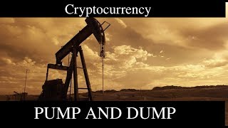 Why I DO NOT Pump and Dump Cryptocurrency