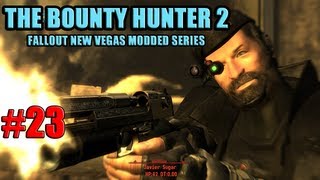The Bounty Hunter 2:New Vegas Mods #23 (Fallout New Vegas)