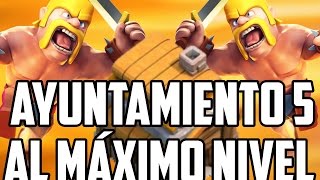 AYUNTAMIENTO 5 AL MÁXIMO NIVEL▐ Clash of Clans ▐ The FERXUS