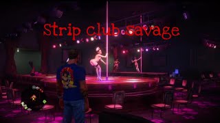 strip club savage (game play)