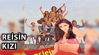 Reisin Kızı (1974) - Tek Parça (Gülşen Bubikoğlu & Yalçın Gülhan)