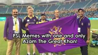 Azam Khan with PSL Memes