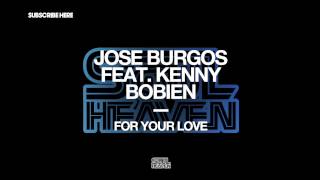 Jose Burgos 'For Your Love' (Cuebur Remix)