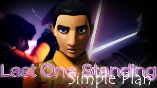 [ AMV ] Star wars rebels ~ Ezra Bridger ~ Last One Standing