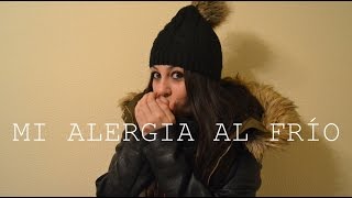 MI ALERGIA AL FRIO ¿¡ME PUEDO MORIR DE FRIO!? + REVIEW FIRMOO
