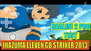 REALME 2 PRO TEST : INAZUMA ELEVEN GO STRIKERS 2013 DOLPHIN EMULATOR ANDROID WII