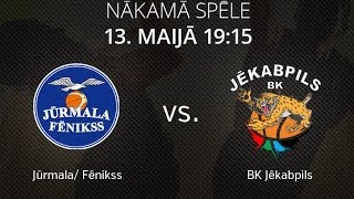 'BK Jēkabpils' - 'Jūrmala/ Fēnikss'