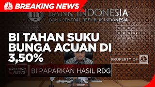 Bank Indonesia Tahan Suku Bunga Acuan di 3,50%