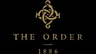 Орден 1886: прохождение часть 1