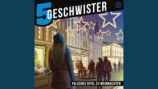 Kapitel 2 - Falsches Spiel zu Weihnachten (5 Geschwister 21)
