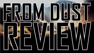 From Dust review