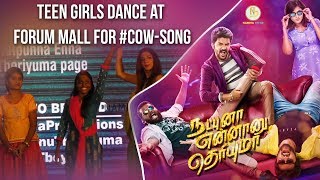 Teen Girls Dance at Forum Mall for #COW_Song | Natpuna Ennanu Theriuma | NammaTrend
