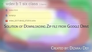 Solution of Downloading ZIP file from Google Drive