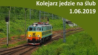 (01.06.19) Kolejarz jedzie na ślub ("koncert" Rp1)