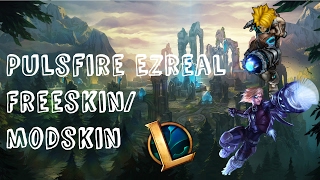Mod Skin | Pulsfire Ezreal | League of Legends (PH)
