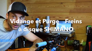 E-Pisode 44 : Vidange et Purge Freins SHIMANO
