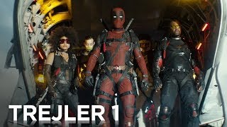 DEADPOOL 2 / OFICIJELNI TREJLER #1 / u bioskopima od 17. maja