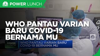 WHO Pantau Varian Baru Covid-19 Bernama MU