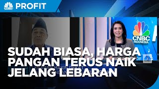 Masalah Klasik, Harga Pangan Terus Melambung Jelang Lebaran