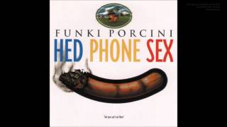 Tiny Kageroo Dolphin From Hell _ Hedphone Sex (1995) _ Funki Porcini