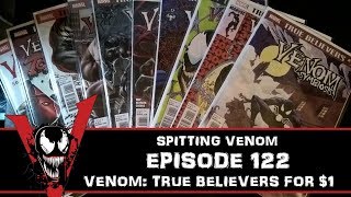 The Venom Vlog - Episode 122: True Believers for $1
