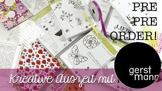 Pre Preorder! Neuste Produkten von Stampin Up! und Sale-A-Bration Artikel