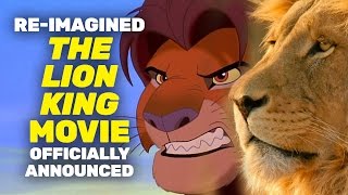 BREAKING: New Re-imagined The Lion King Movie Announced!