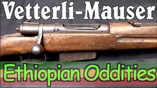 Ethiopian Oddities: Vetterli-Mauser Hybrid (Sort Of)