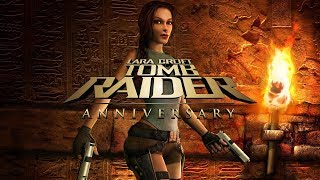 Стрим по игре-приключению  *Tomb Raider:Anniversary* #2 (Юбилейное издание)  (РЕМЕЙК 1 ЧАСТИ)