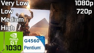 Assassin's Creed: Origins [PC] GT 1030 2GB GDDR5 & Intel Pentium G4560 & 8GB RAM