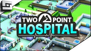 I've Cured The Grout! Two Point Hospital Gameplay Ep 1