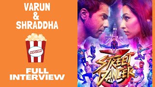 Varun Dhawan & Shraddha Kapoor's FUNNIEST FULL INTERVIEW | Streer Dancer 3D | RJ Sangy