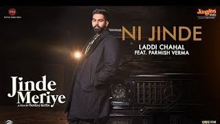 Ni JINDE new song parmish verma new snapchat with laddi chahal