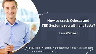 How to crack Odessa and TEK Systems recruitment tests?