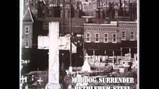 Maddog Surrender - War Machine
