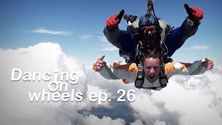 Adrenaline rush as the dancers go skydiving - Dancing on Wheels (E26)
