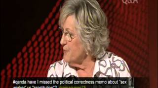 Q and A 7/4/13 Sex work, feminism, Thatcher and greer, Part 4