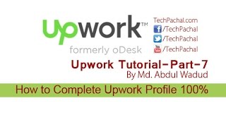 How to Complete Upwork Profile 100% - Upwork Tutorial Part-7