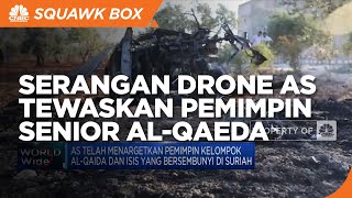 Serangan Drone AS Tewaskan Pemimpin Senior Al-Qaida