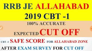 RRB JE 2019 CBT-1 CUT OFF ANALYSIS FOR ALLAHABAD ZONE // RRB JE ALLAHAB ZONE 2019 EXPECTED CUTOFF