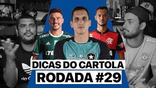 DICAS DO CARTOLA - RODADA #29 (BANHO DE ÁGUA FRIA)