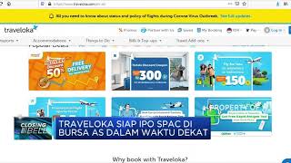 Traveloka Siap IPO Spac Di Bursa AS Dalam Waktu Dekat