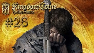 Die Predigt ging nach hinten los - #26 | KINGDOM COME: DELIVERANCE | Lets Play
