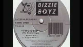 Bizzie boyz-too deep