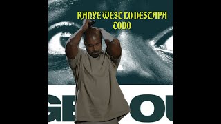 Kanye West lo ha destapado todo