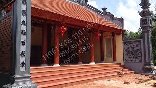 Thiết kế & thi công , từ đường, nhà thờ họ, đình, chùa, miếu mạo