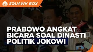 Ramai Soal Dinasti Politik Jokowi, Ini Kata Prabowo