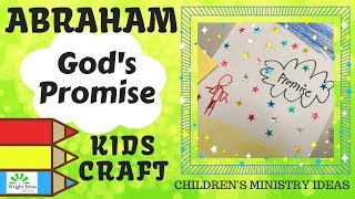 ABRAHAM - GOD'S PROMISE:  Craft tutorial for Sunday School Teachers