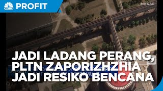 Risiko Bencana Nuklir Di PLTN Zaporizhzhia